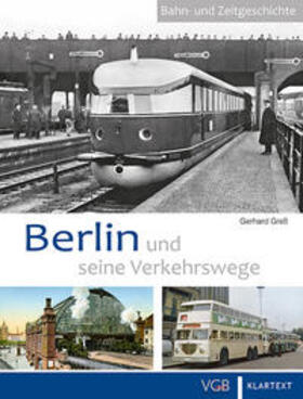 Greß |  Berlin und seine Verkehrswege | Buch |  Sack Fachmedien