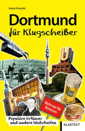 Pinetzki |  Dortmund für Klugscheißer | Buch |  Sack Fachmedien