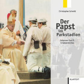 Schmitt |  Schmitt, C: Papst im Parkstadion | Buch |  Sack Fachmedien