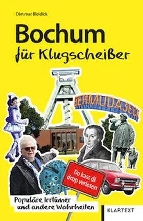 Bleidick |  Bochum für Klugscheißer | Buch |  Sack Fachmedien