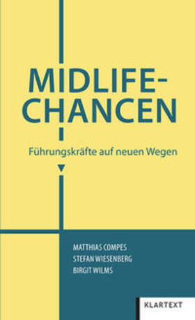 Compes / Wiesenberg / Wilms |  Midlife-Chancen | Buch |  Sack Fachmedien