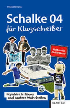 Homann |  Homann, U: Schalke 04 für Klugscheißer | Buch |  Sack Fachmedien