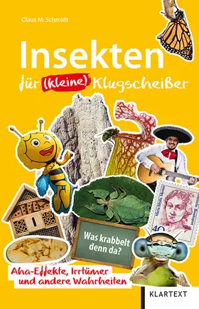 Schmidt |  Insekten für (kleine) Klugscheißer | Buch |  Sack Fachmedien