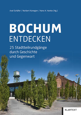 Schäfer / Konegen / Hanke |  Bochum entdecken | Buch |  Sack Fachmedien