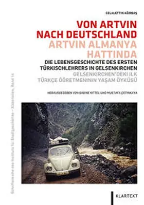 Agirbas / Kittel / Cetinkaya |  Von Artvin nach Deutschland - Artvin Almanya Hattinda | Buch |  Sack Fachmedien