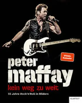 Maffay | Peter Maffay. Kein Weg zu weit. | Buch | 978-3-8375-2662-2 | sack.de