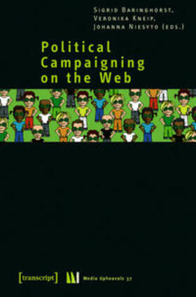 Baringhorst / Kneip / Niesyto |  Political Campaigning on the Web | Buch |  Sack Fachmedien