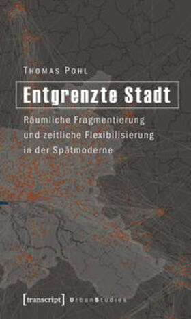Pohl |  Entgrenzte Stadt | Buch |  Sack Fachmedien