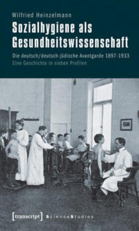 Heinzelmann / Heinzelmann (verst.) |  Sozialhygiene als Gesundheitswissenschaft | Buch |  Sack Fachmedien