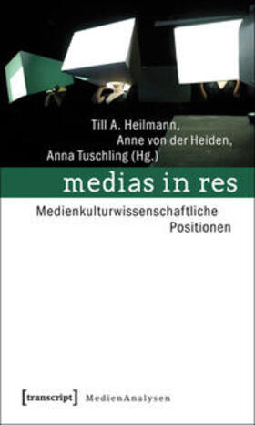Heilmann / von der Heiden / Tuschling |  medias in res | Buch |  Sack Fachmedien