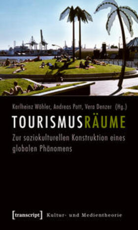 Wöhler / Pott / Denzer |  Tourismusräume | Buch |  Sack Fachmedien