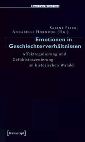 Flick / Hornung |  Emotionen in Geschlechterverhältnissen | Buch |  Sack Fachmedien