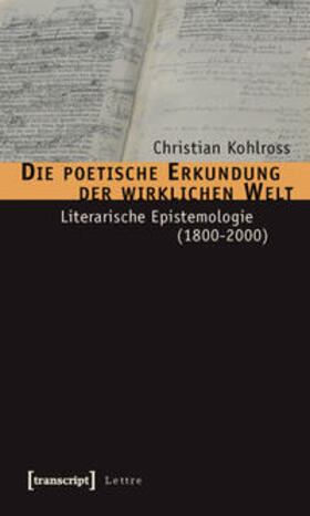 Kohlross |  Die poetische Erkundung der wirklichen Welt | Buch |  Sack Fachmedien