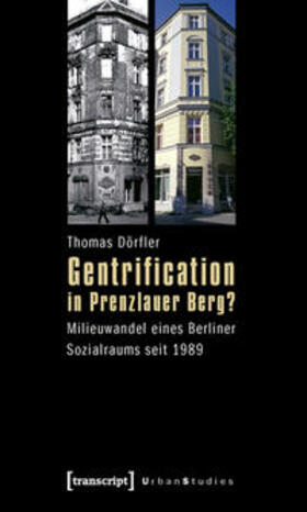 Dörfler |  Gentrification in Prenzlauer Berg? | Buch |  Sack Fachmedien