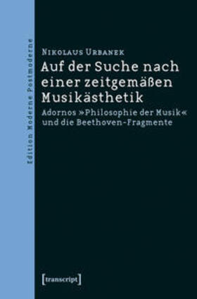 Urbanek |  Auf der Suche nach einer zeitgemäßen Musikästhetik | Buch |  Sack Fachmedien