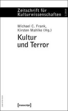 Frank / Mahlke |  Kultur und Terror | Buch |  Sack Fachmedien