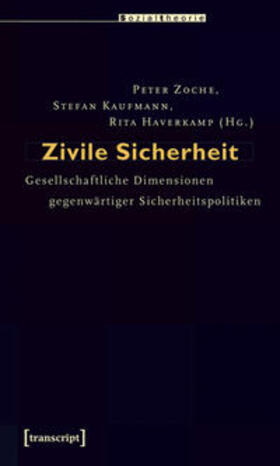 Zoche / Kaufmann / Haverkamp |  Zivile Sicherheit | Buch |  Sack Fachmedien
