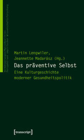 Lengwiler / Madarász | Das präventive Selbst | Buch | 978-3-8376-1454-1 | sack.de