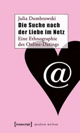 Dombrowski |  Die Suche nach der Liebe im Netz | Buch |  Sack Fachmedien