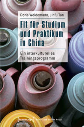 Weidemann / Tan |  Fit für Studium und Praktikum in China | Buch |  Sack Fachmedien