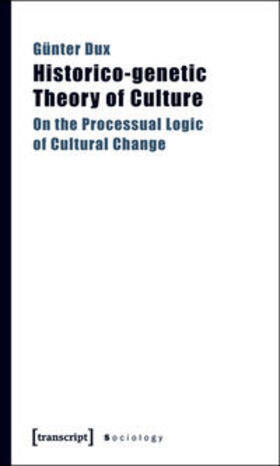 Dux |  Historico-genetic Theory of Culture | Buch |  Sack Fachmedien