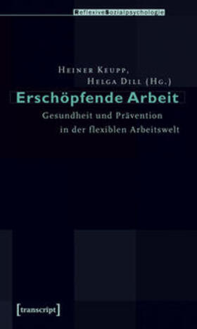 Keupp / Dill |  Erschöpfende Arbeit | Buch |  Sack Fachmedien