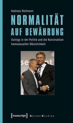 Heilmann |  Normalität auf Bewährung | Buch |  Sack Fachmedien