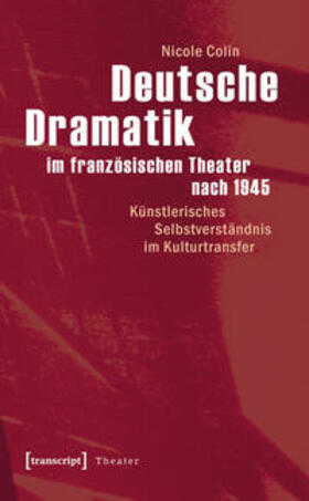 Colin |  Deutsche Dramatik im französischen Theater nach 1945 | Buch |  Sack Fachmedien