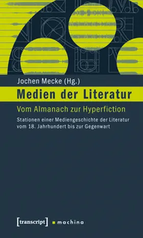 Mecke |  Medien der Literatur | Buch |  Sack Fachmedien