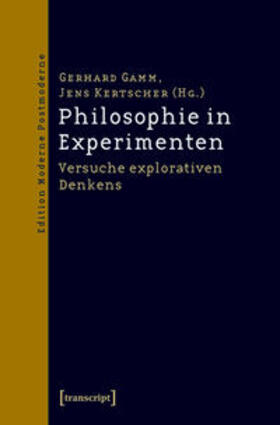 Gamm / Kertscher |  Philosophie in Experimenten | Buch |  Sack Fachmedien