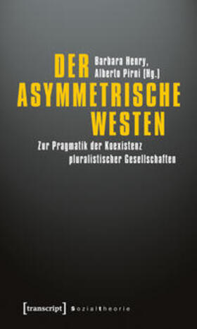 Henry / Pirni |  Der asymmetrische Westen | Buch |  Sack Fachmedien