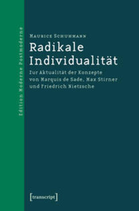 Schuhmann |  Radikale Individualität | Buch |  Sack Fachmedien