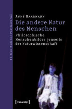 Haarmann |  Die andere Natur des Menschen | Buch |  Sack Fachmedien