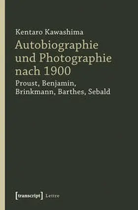 Kawashima |  Autobiographie und Photographie nach 1900 | Buch |  Sack Fachmedien