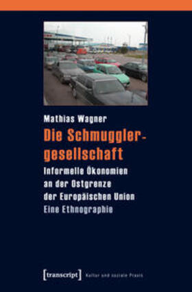 Wagner |  Die Schmugglergesellschaft | Buch |  Sack Fachmedien