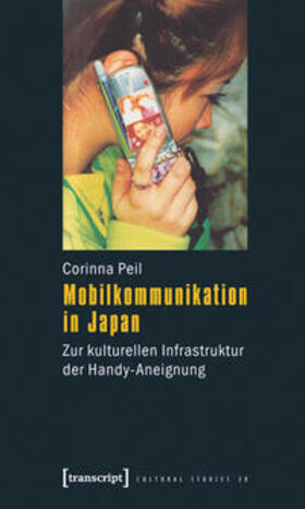 Peil | Mobilkommunikation in Japan | Buch | 978-3-8376-1776-4 | sack.de