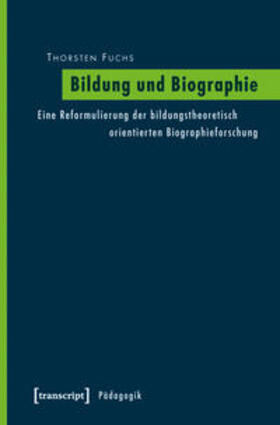 Fuchs |  Bildung und Biographie | Buch |  Sack Fachmedien