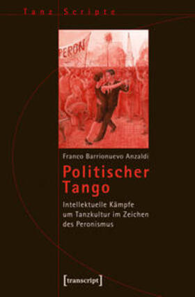 Barrionuevo Anzaldi / Barrionuevo |  Politischer Tango | Buch |  Sack Fachmedien