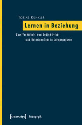 Künkler |  Lernen in Beziehung | Buch |  Sack Fachmedien