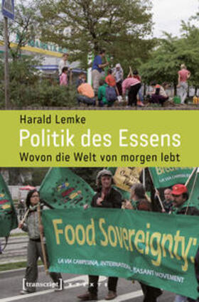 Lemke | Politik des Essens | Buch | 978-3-8376-1845-7 | sack.de