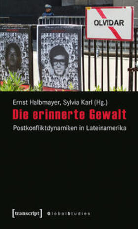 Halbmayer / Karl |  Die erinnerte Gewalt | Buch |  Sack Fachmedien