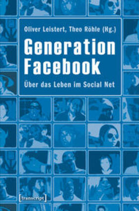 Leistert / Röhle |  Generation Facebook | Buch |  Sack Fachmedien