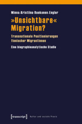 Ruokonen-Engler |  »Unsichtbare« Migration? | Buch |  Sack Fachmedien