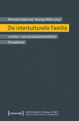 Holdenried / Willms |  Die interkulturelle Familie | Buch |  Sack Fachmedien