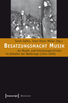 Zalfen / Müller |  Besatzungsmacht Musik | Buch |  Sack Fachmedien