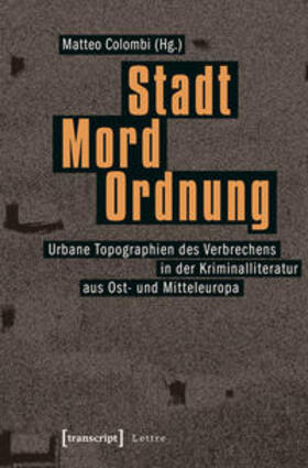 Colombi |  Stadt - Mord - Ordnung | Buch |  Sack Fachmedien