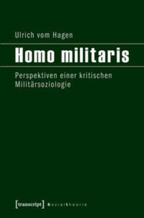 vom Hagen |  Homo militaris | Buch |  Sack Fachmedien