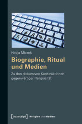 Miczek |  Biographie, Ritual und Medien | Buch |  Sack Fachmedien
