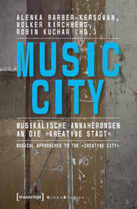 Barber-Kersovan / Kirchberg / Kuchar |  Music City | Buch |  Sack Fachmedien