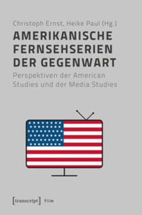 Ernst / Paul |  Amerikanische Fernsehserien der Gegenwart | Buch |  Sack Fachmedien